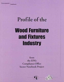Profile of the Wood Furniture and Fixtures Industry