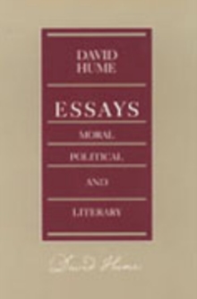 Essays — Moral Political & Literary, 2nd Edition