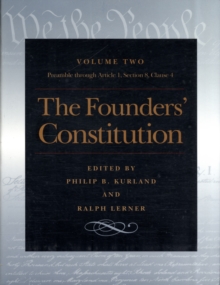 Image for Founders' Constitution, Volume 2 : Preamble Through Article 1, Section 8, Clause 4