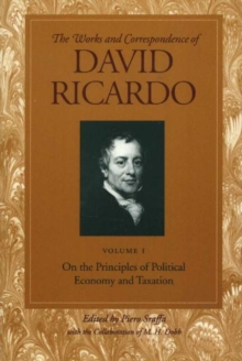 Image for Works & Correspondence of David Ricardo, Volume 01 : On the Principles of Political Economy & Taxation