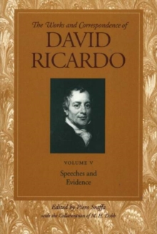 Image for Works & correspondence of David RicardoVolume 5,: Speeches & evidence