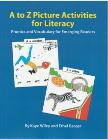 Image for A to Z Picture Activities for Literacy : Phonics and Vocabulary for Emerging Readers