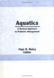 Image for Aquatics : A Revived Approach to Pediatric Management