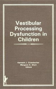Vestibular Processing Dysfunction in Children
