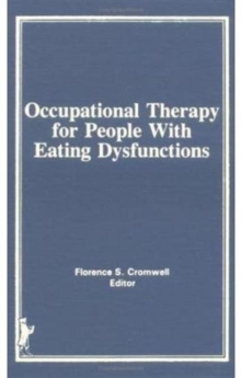 Image for Occupational Therapy for People With Eating Dysfunctions