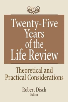 Twenty-Five Years of the Life Review