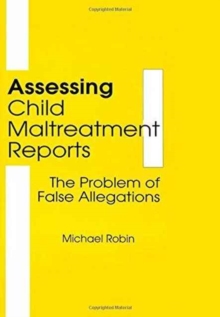 Assessing Child Maltreatment Reports