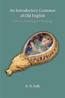 Image for An Introductory Grammar of Old English with an Anthology of Readings