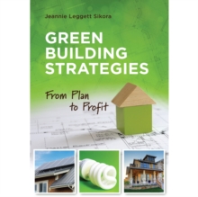Image for Green Building Strategies : From Plan to Profit