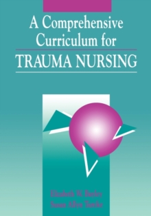 Image for Trauma Nursing : A Comprehensive Curriculum