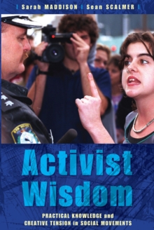 Image for Activist Wisdom : Practical knowledge and creative tension in social movements