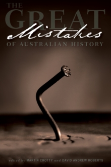 Image for The Great Mistakes of Australian History