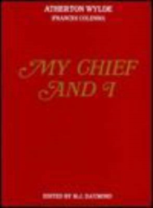 My Chief and I