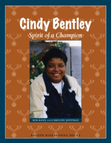 Image for Cindy Bentley: Spirit of a Champion