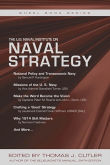 Image for The U.S. Naval Institute on NAVAL STRATEGY