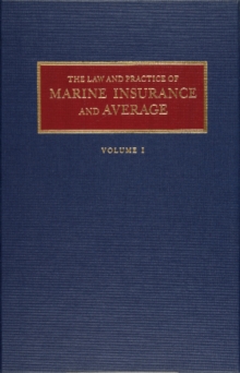 Law and Practice of Marine Insurance and Average Set