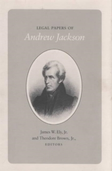 Legal Papers Andrew Jackson