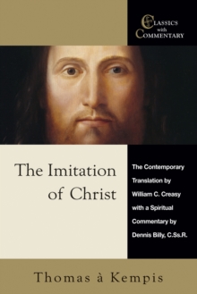 Image for The Imitation of Christ : A Spiritual Commentary and Reader's Guide