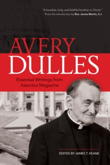 Image for Avery Dulles: essential writings from America magazine