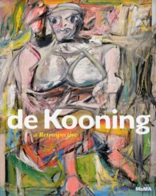 Image for De Kooning  : a retrospective