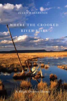 Where the Crooked River Rises