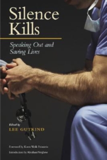 Image for Silence Kills : Speaking Out and Saving Lives