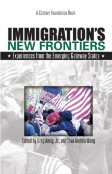 Image for Immigration's New Frontiers