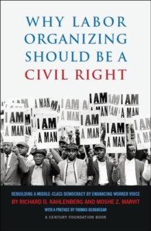 Labor Organizing as a Civil Right