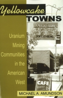 Yellowcake Towns
