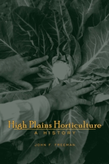 Image for High plains horticulture: a history