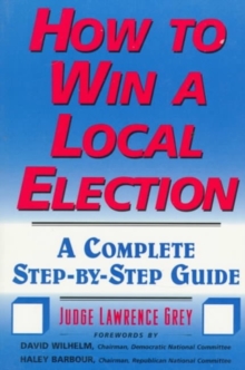 Image for How to Win a Local Election
