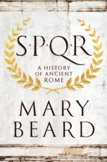 Image for SPQR - A History of Ancient Rome
