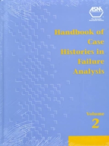 Handbook of Case Histories in Failure Analysis