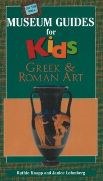 Image for Off the Wall Museum Guides for Kids - Greek and Roman Art