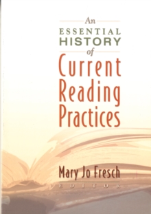 Image for An Essential History of Current Reading Practices