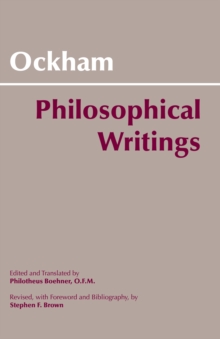 Ockham: Philosophical Writings: A Selection