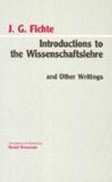 Image for Introductions to the Wissenschaftslehre and Other Writings (1797-1800)