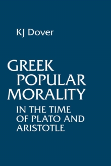 Greek Popular Morality in the Time of Plato and Aristotle