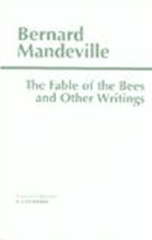 Fable of the Bees and Other Writings