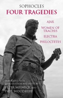Image for Four tragedies  : Electra, Philoctetes, Ajax, The women of Trachis