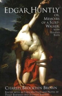 Image for Edgar Huntly; or, Memoirs of a Sleep-Walker