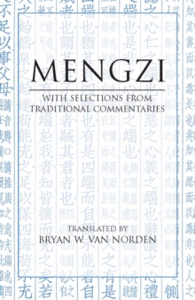 Mengzi: With Selections from Traditional Commentaries