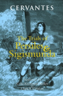 Image for The Trials of Persiles and Sigismunda