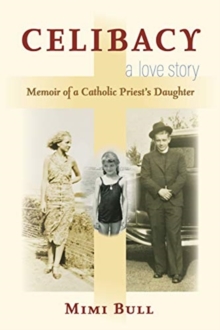 Celibacy, a Love Story