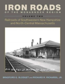 Image for Iron Roads of the Monadnock Region