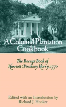 Image for Colonial Plantation Cook Book : Receipt Book, 1770