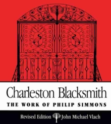 Image for Charleston Blacksmith : The Work of Philip Simmons
