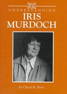 Image for Understanding Iris Murdoch