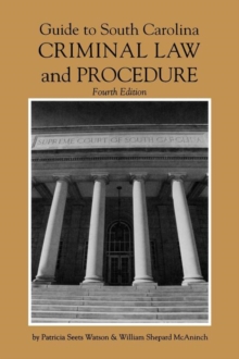 Image for Guide to South Carolina Criminal Law and Procedure