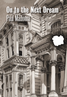 Image for On to the next dream / Paul Madonna.